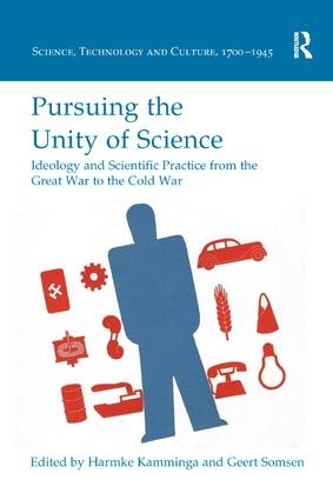 Бумажная книга «Pursuing the Unity of Science: Ideology and Scientific Practice from the Great War to the Cold War» - фото №1