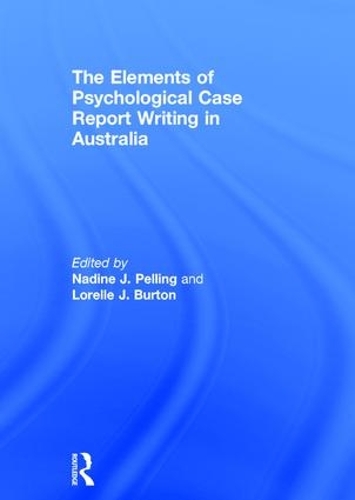 Паперова книга «The Elements of Psychological Case Report Writing in Australia» - фото №1