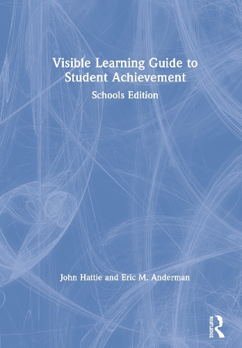 Паперова книга «Visible Learning Guide to Student Achievement: Schools Edition», авторів Ерік М. Андерман, Джон Хетті - фото №1