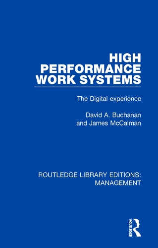 [object Object] «High Performance Work Systems: The Digital Experience», авторов Дэвид А. Бьюкенен, Джеймс МакКалман - фото №1