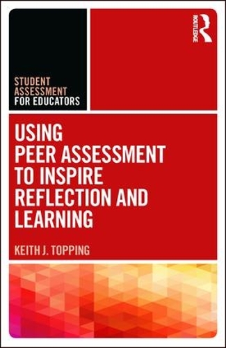 Паперова книга «Using Peer Assessment to Inspire Reflection and Learning», автор Кіт Топпінг - фото №1