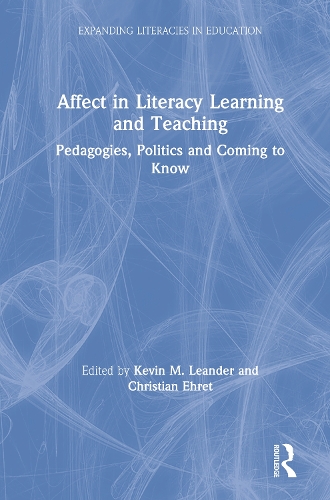Бумажная книга «Affect in Literacy Learning and Teaching: Pedagogies, Politics and Coming to Know» - фото №1