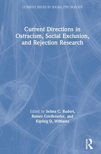 Бумажная книга «Current Directions in Ostracism, Social Exclusion and Rejection Research» - фото №1