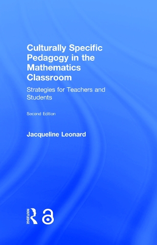 Бумажная книга «Culturally Specific Pedagogy in the Mathematics Classroom: Strategies for Teachers and Students», автор Жаклин Леонард - фото №1