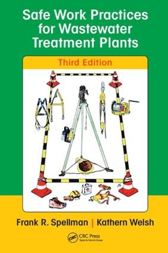 Бумажная книга «Safe Work Practices for Wastewater Treatment Plants», авторов Фрэнк Р. Спеллман, Кэтрин Уэлш - фото №1