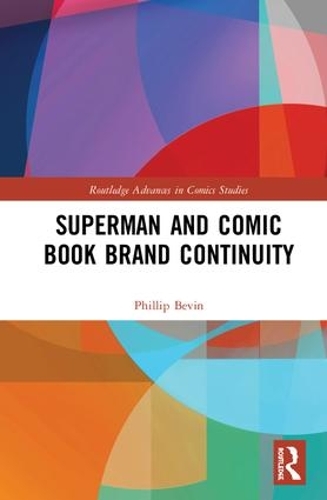 Паперова книга «Superman and Comic Book Brand Continuity», автор Філіп Бевін - фото №1