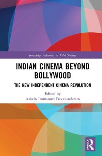 Бумажная книга «Indian Cinema Beyond Bollywood: The New Independent Cinema Revolution» - фото №1
