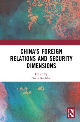 Бумажная книга «China's Foreign Relations and Security Dimensions» - фото №1