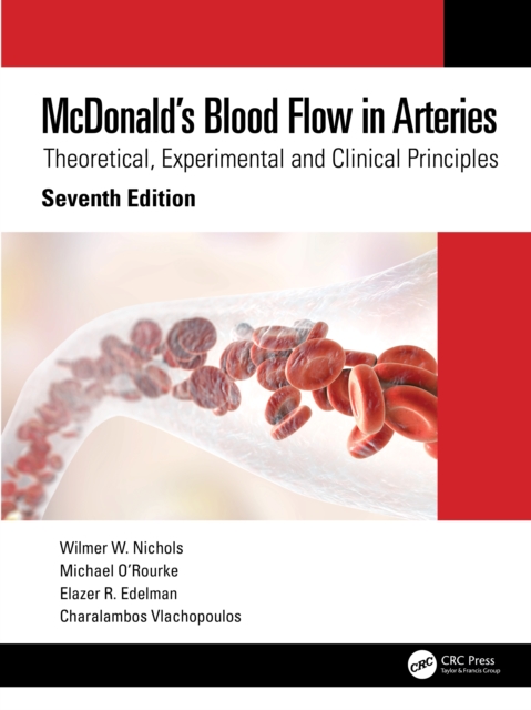 Паперова книга «McDonald’s Blood Flow in Arteries: Theoretical, Experimental and Clinical Principles» - фото №1