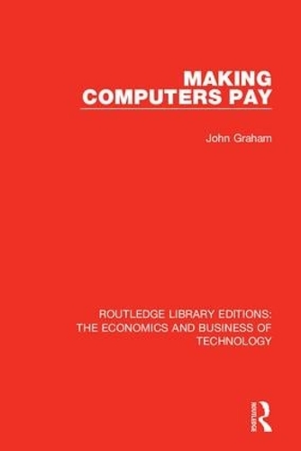 Бумажная книга «Making Computers Pay», автор Джон Грэм - фото №1