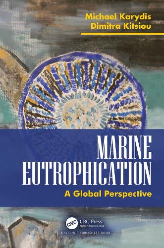 Бумажная книга «Marine Eutrophication: A Global Perspective», авторов Димитра Кициу, Майкл Каридис - фото №1