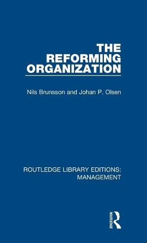 Паперова книга «The Reforming Organization: Making Sense of Administrative Change» - фото №1