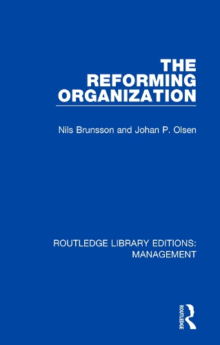 Паперова книга «The Reforming Organization: Making Sense of Administrative Change» - фото №1