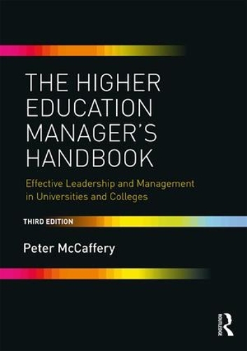 Паперова книга «The Higher Education Manager's Handbook: Effective Leadership and Management in Universities and Colleges», автор Пітер Маккаффері - фото №1