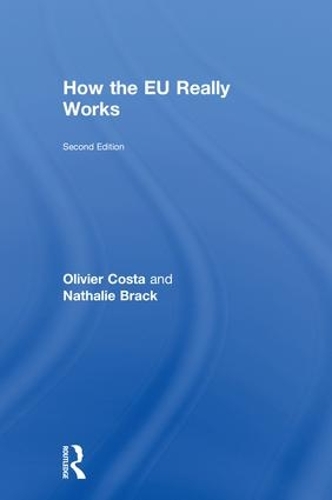 Бумажная книга «How the EU Really Works», авторов Натали Брэк, Оливье Коста - фото №1