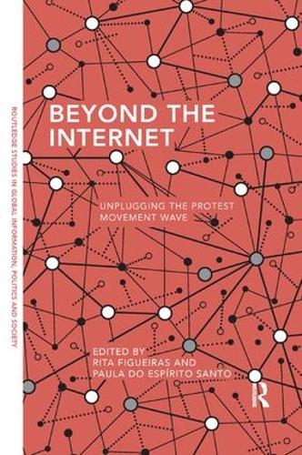 Бумажная книга «Beyond the Internet: Unplugging the Protest Movement Wave» - фото №1