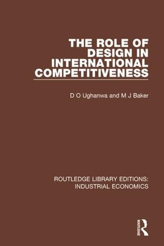 Бумажная книга «The Role of Design in International Competitiveness», авторов Д.О. Уганва, М.Дж. Бейкер - фото №1