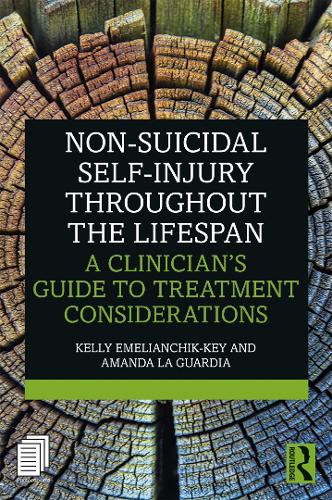 Бумажная книга «Non-Suicidal Self-Injury Throughout the Lifespan: A Clinician's Guide to Treatment Considerations», авторов Аманда Ла Гуардиа, Келли Емельянчик-Кей - фото №1