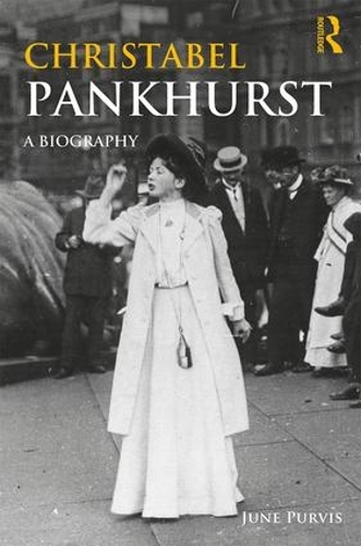 Бумажная книга «Christabel Pankhurst: A Biography», автор Джун Пурвис - фото №1