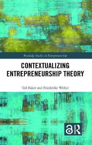 [object Object] «Contextualizing Entrepreneurship Theory», авторов Фридерике Вельтер, Тед Бейкер - фото №1