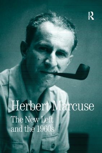 Паперова книга «The New Left and the 1960s: Collected Papers of Herbert Marcuse, Volume 3», автор Герберт Маркузе - фото №1
