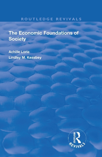 Бумажная книга «Economic Foundations of Society», автор Ахилл Лория - фото №1