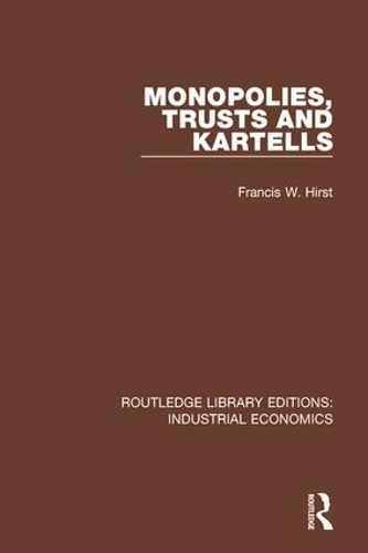 Бумажная книга «Monopolies, Trusts and Kartells» - фото №1