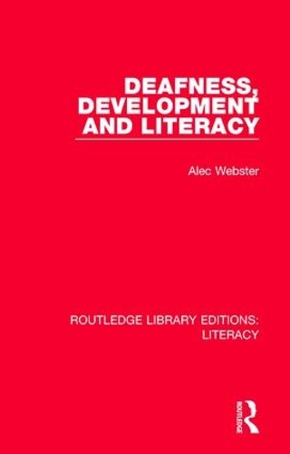 Бумажная книга «Deafness, Development and Literacy», автор Алек Уэбстер - фото №1