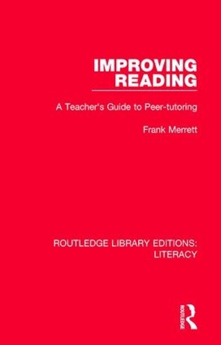 Бумажная книга «Improving Reading: A Teacher's Guide to Peer-tutoring», автор Фрэнк Мерретт - фото №1