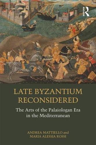 Бумажная книга «Late Byzantium Reconsidered: The Arts of the Palaiologan Era in the Mediterranean» - фото №1