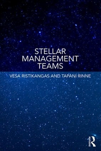 Паперова книга «Stellar Management Teams», авторів Тапані Рінне, Веса Рістікангас - фото №1