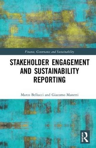 Паперова книга «Stakeholder Engagement and Sustainability Reporting», авторів Джакомо Манетті, Марко Беллуччі - фото №1