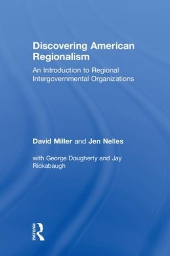 Бумажная книга «Discovering American Regionalism: An Introduction to Regional Intergovernmental Organizations», автор Джен Неллес - фото №1