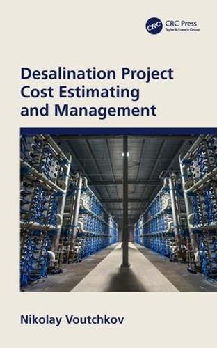 Бумажная книга «Desalination Project Cost Estimating and Management», автор Николай Воучков - фото №1