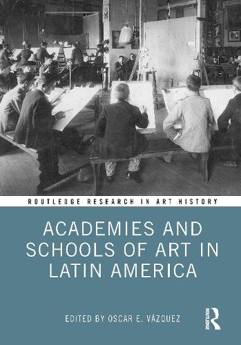 Бумажная книга «Academies and Schools of Art in Latin America» - фото №1