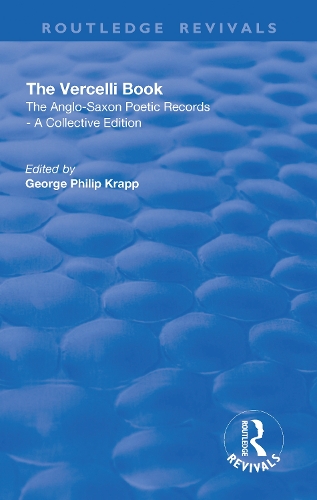 Бумажная книга «Revival: The Vercelli Book (1932): The Anglo-Saxon Poetic Records - A Collective Edition» - фото №1