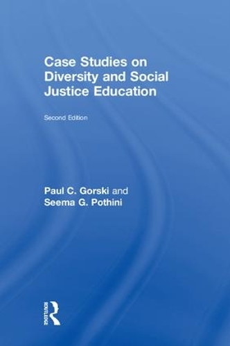 Бумажная книга «Case Studies on Diversity and Social Justice Education», авторов Пол К. Горски, Сима Г. Потини - фото №1