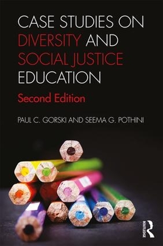 Бумажная книга «Case Studies on Diversity and Social Justice Education», авторов Пол К. Горски, Сима Г. Потини - фото №1