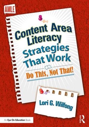 Паперова книга «Content Area Literacy Strategies That Work: Do This, Not That!», автор Лорі Г. Вілфонг - фото №1