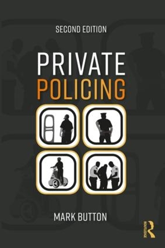 Бумажная книга «Private Policing», автор Марк Баттон - фото №1