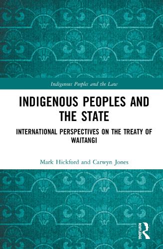 Бумажная книга «Indigenous Peoples and the State: International Perspectives on the Treaty of Waitangi», автор Карвин Джонс - фото №1