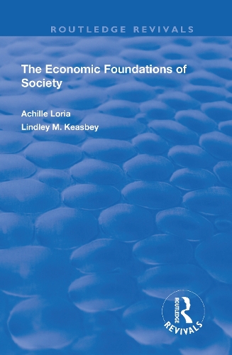 Паперова книга «Economic Foundations of Society», автор Ахілле Лорія - фото №1