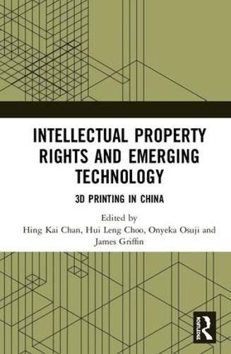 [object Object] «Intellectual Property Rights and Emerging Technology: 3D Printing in China» - фото №1