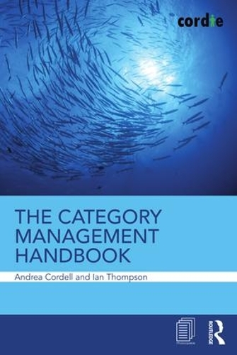 Паперова книга «The Category Management Handbook», авторів Андреа Корделль, Ієн Томпсон - фото №1
