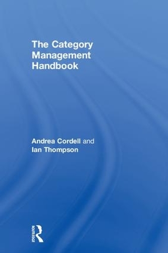 Паперова книга «The Category Management Handbook», авторів Андреа Корделль, Ієн Томпсон - фото №1
