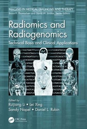 Бумажная книга «Radiomics and Radiogenomics: Technical Basis and Clinical Applications» - фото №1
