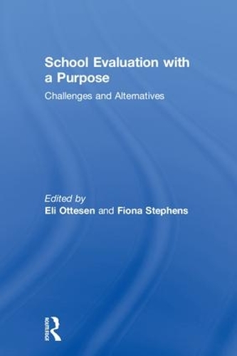 Паперова книга «School Evaluation with a Purpose: Challenges and Alternatives» - фото №1