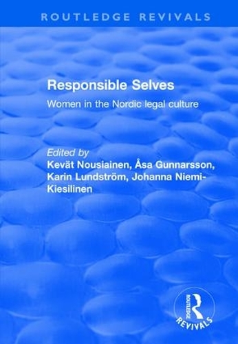 Бумажная книга «Responsible Selves: Women in the Nordic legal culture» - фото №1