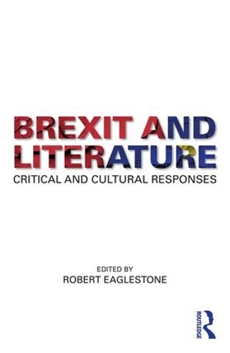 Бумажная книга «Brexit and Literature: Critical and Cultural Responses» - фото №1