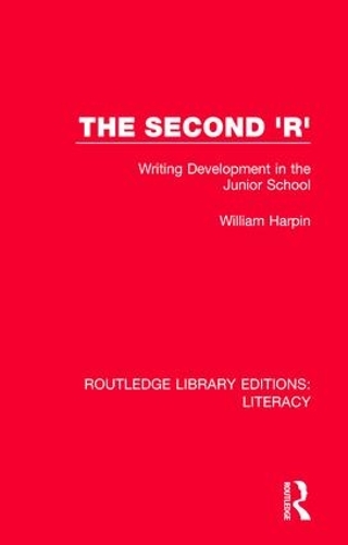 Паперова книга «The Second 'R': Writing Development in the Junior School», автор Вільям Сідней Гарпін - фото №1